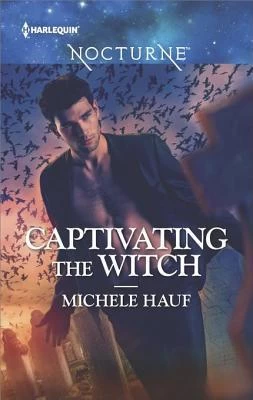 Captivating the Witch (Wicked Games #10) by Michele Hauf
