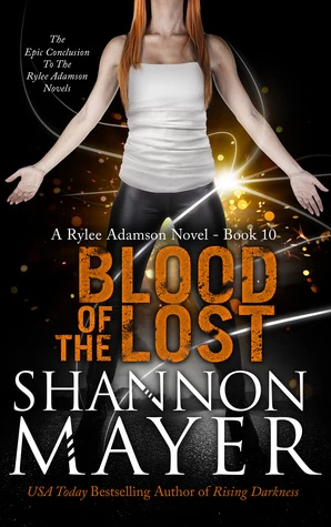 Blood of the Lost (Rylee Adamson #10) by Shannon Mayer