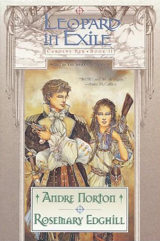 Leopard in Exile (Carolus Rex #2) by Andre Norton, Rosemary Edghill