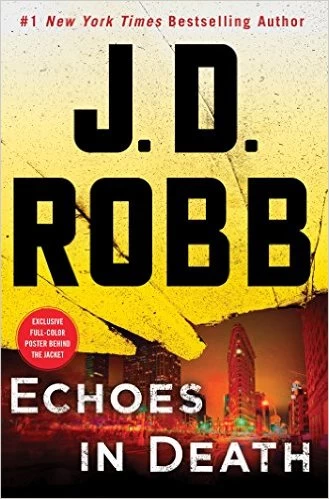 Echoes in Death (In Death #44) by J. D. Robb