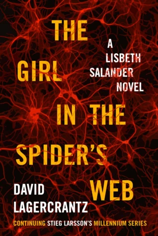 The Girl in the Spider's Web (Millennium #4) by David Lagercrantz
