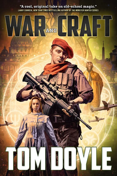 War and Craft (American Craftsmen #3) by Tom Doyle