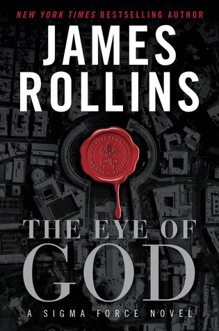 The Eye of God (Sigma Force #9) by James Rollins