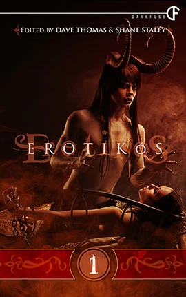 Erotikós #1 (Erotikós #1) by Shane Ryan Staley, Dave Thomas