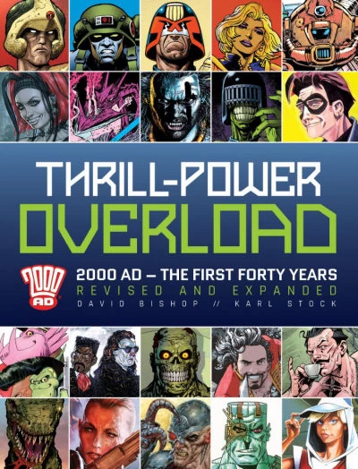 Thrill-Power Overload: 2000 AD The First Forty Years