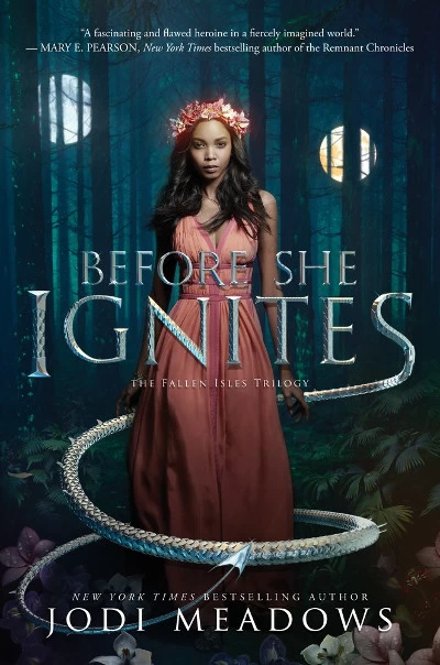 Before She Ignites (Fallen Isles #1) by Jodi Meadows