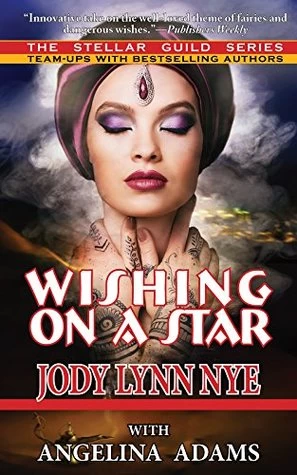 Wishing on a Star (The Stellar Guild Series) by Jodi Lynn Anderson, Angelina Adams