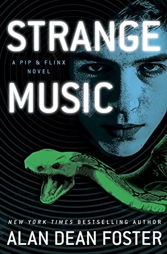 Strange Music (Pip and Flinx) by Alan Dean Foster