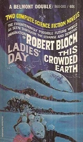 Ladies' Day / This Crowded Earth