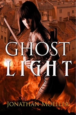 Ghost Light (The Ghosts) by Jonathan Moeller