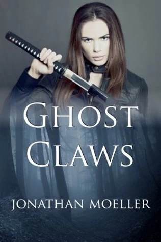 Ghost Claws (The Ghosts) by Jonathan Moeller