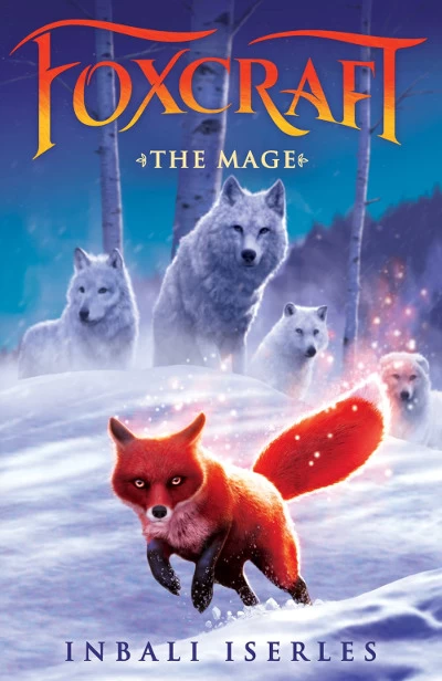 The Mage (Foxcraft #3) by Inbali Iserles