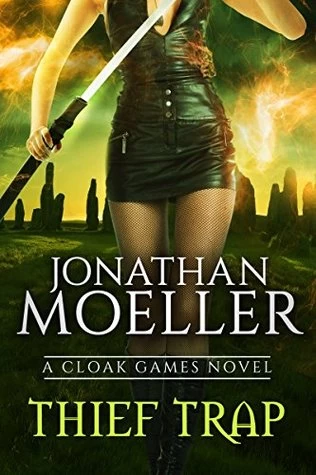 Thief Trap (Cloak Games #1) by Jonathan Moeller