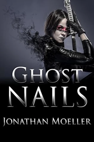 Ghost Nails (Ghost Exile) by Jonathan Moeller