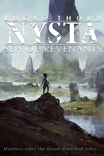 Sea of Revenants (Nysta #6) by Lucas Thorn