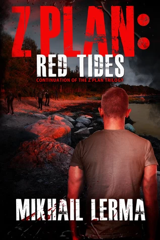Red Tides (Z Plan #2) by Mikhail Lerma