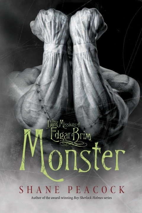 The Dark Missions of Edgar Brim: Monster