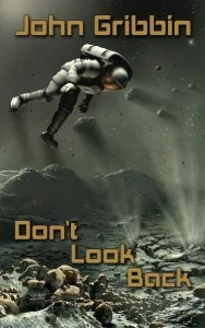 Don't Look Back by John Gribbin