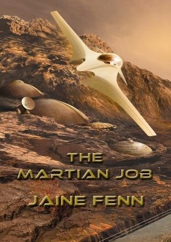 The Martian Job by Jaine Fenn