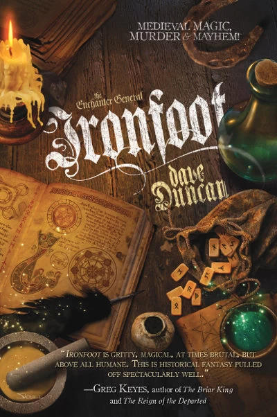 Ironfoot (The Enchanter General #1) by Dave Duncan