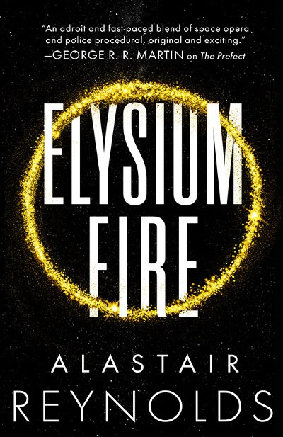 Elysium Fire (Prefect Dreyfus Emergency #2) by Alastair Reynolds