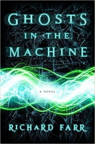 Ghosts in the Machine (The Babel Trilogy #2) by Richard Farr