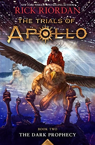 The Dark Prophecy (The Trials of Apollo #2) by Rick Riordan