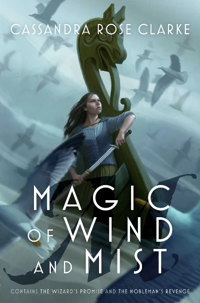 Magic of Wind and Mist (The Assassin's Curse) by Cassandra Rose Clarke