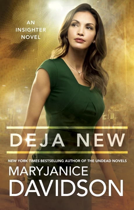 Déjà New (Insighter #2) by MaryJanice Davidson
