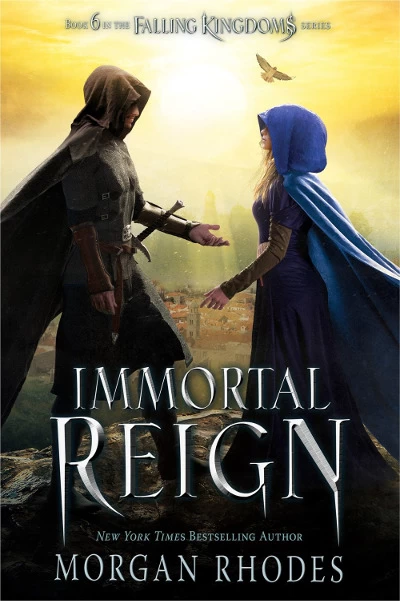 Immortal Reign (Falling Kingdoms #6) by Morgan Rhodes