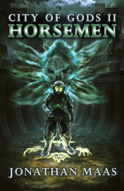 City of gods II: Horsemen (City of gods #2) by Jonathan Maas