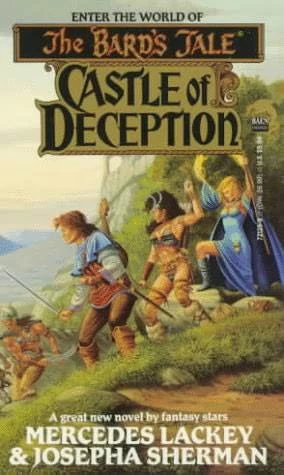 Castle of Deception (The Bard's Tale #1) by Mercedes Lackey, Josepha Sherman