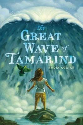 The Great Wave of Tamarind (The Book of Tamarind #3) by Nadia Aguiar