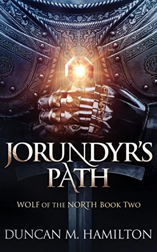 Jorundyr's Path (Wolf of the North #2) by Duncan M. Hamilton
