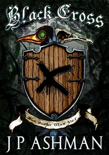 Black Cross: First Book from the Tales of the Black Powder Wars