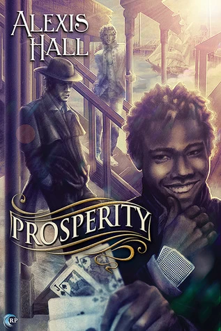 Prosperity (Prosperity #1) by Alexis Hall