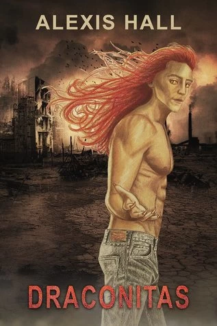 Draconitas (Ruin #2) by Alexis Hall