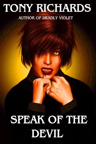 Speak of the Devil (Raine's Landing #5) by Tony Richards