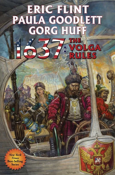1637: The Volga Rules (Assiti Shards) by Eric Flint, Gorg Huff, Paula Goodlett