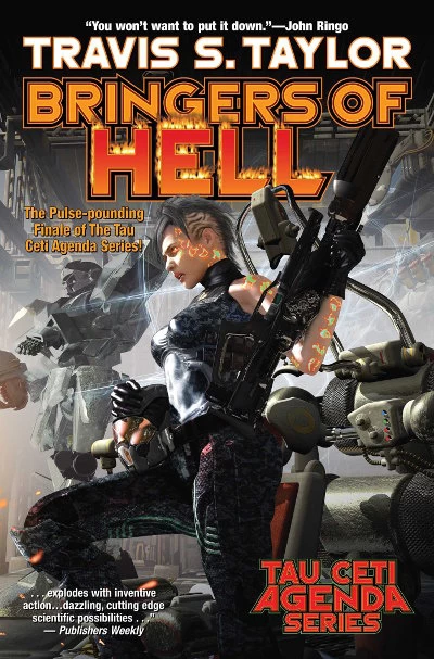 Bringers of Hell (Tau Ceti Agenda #6) by Travis S. Taylor