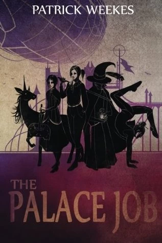 The Palace Job (Rogues of the Republic #1) by Patrick Weekes