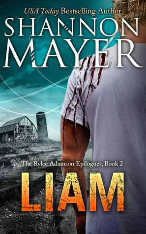 Liam (The Rylee Adamson Epilogues #2) by Shannon Mayer