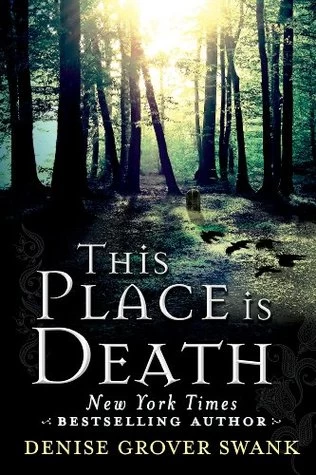 This Place is Death