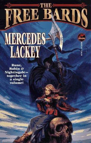 The Free Bards (Bardic Voices) by Mercedes Lackey