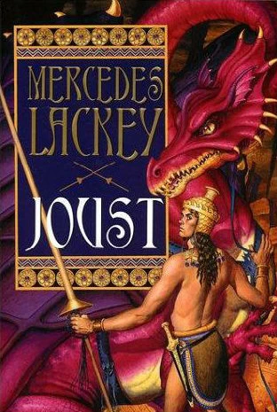 Joust (The Dragon Jousters #1) by Mercedes Lackey