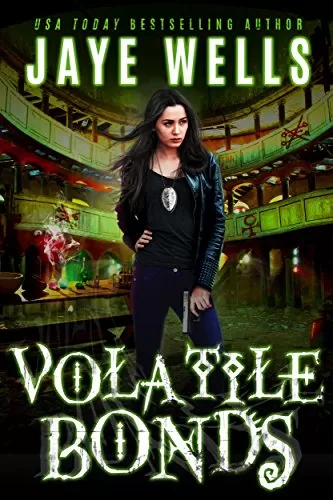 Volatile Bonds (Prospero's War #4) by Jaye Wells