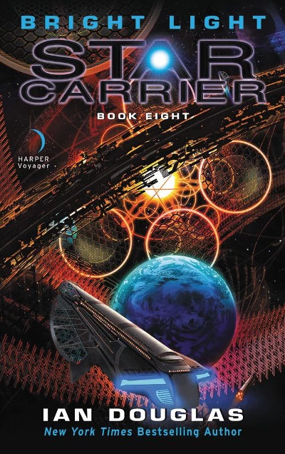 Bright Light (Star Carrier #8) by Ian Douglas