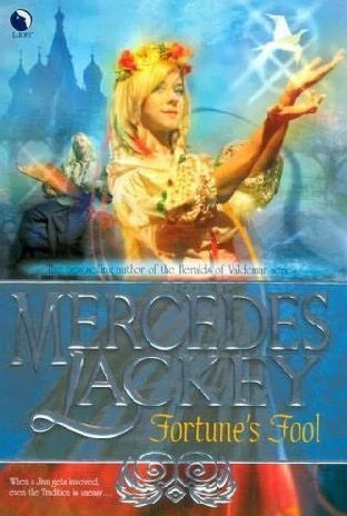 Fortune's Fool (Five Hundred Kingdoms #3) by Mercedes Lackey