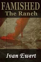 Famished: The Ranch