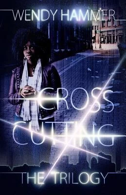 Cross Cutting: The Trilogy